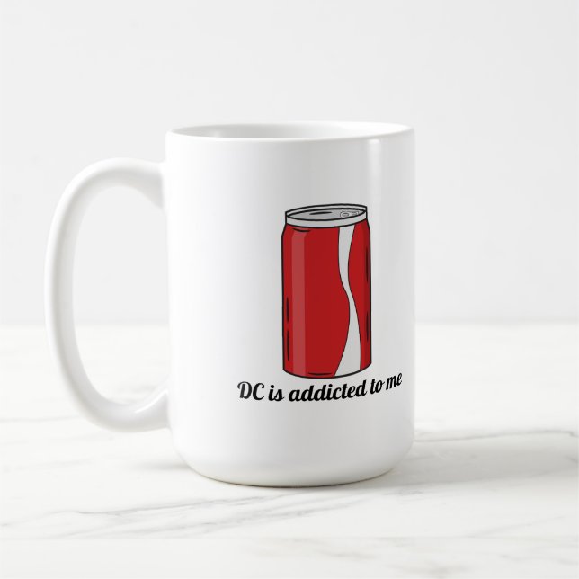 DC är beroende av mig Sodcan-design | Rollig Pop Kaffemugg (Vänster)
