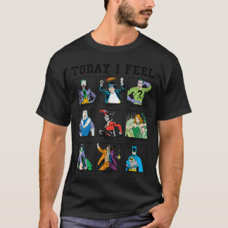 DC Comics Batman Villains Today I Feel Emotional B T Shirt