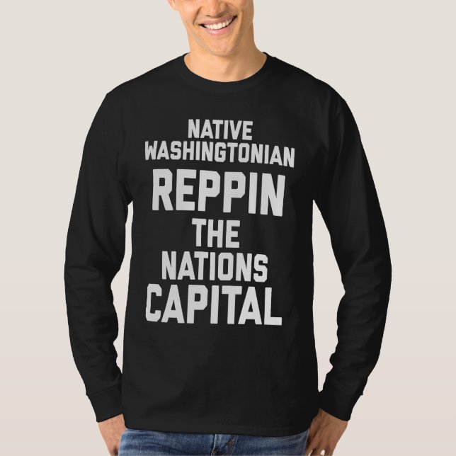 DC! Native Washingtonian! Hometown Washington DC T Shirt (Framsida)
