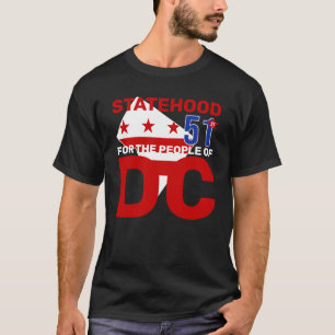DC-status: Gör DC till USA:s 51:a stat! T-Shirt