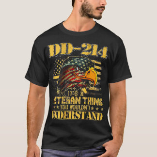 DD214: Veteran Sak, du skulle inte förstå U T Shirt