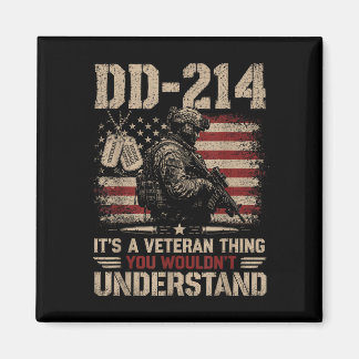 Dd-214 det är en veteran sak militär stolthet män magnet
