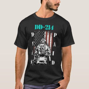 Dd 214 Dues Betalat Dd214 Soldier Veteran 1 T Shirt