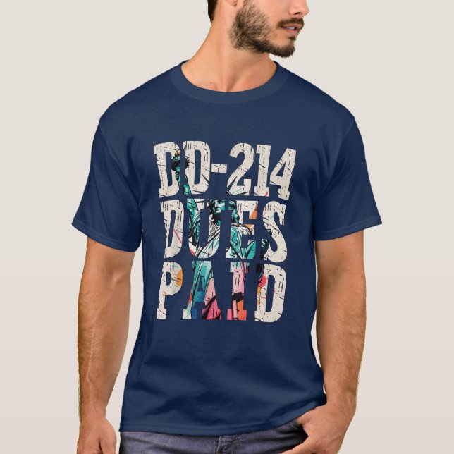DD-214 Dues Betalat DD-214 US Military Veteran T Shirt (Framsida)