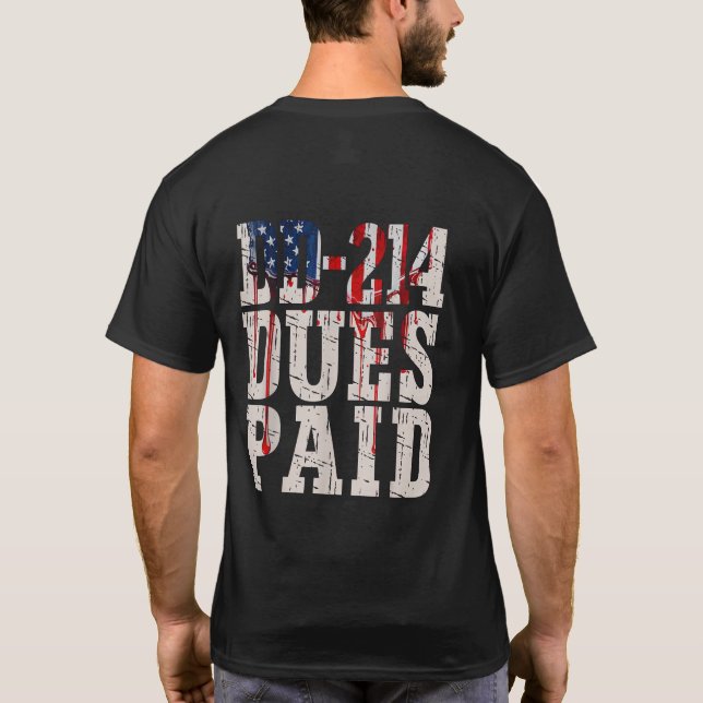 DD-214 Dues Betalat DD-214 US Military Veteran T Shirt (Baksida)