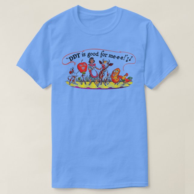 DDT är Bra för mig T Shirt (Design framsida)