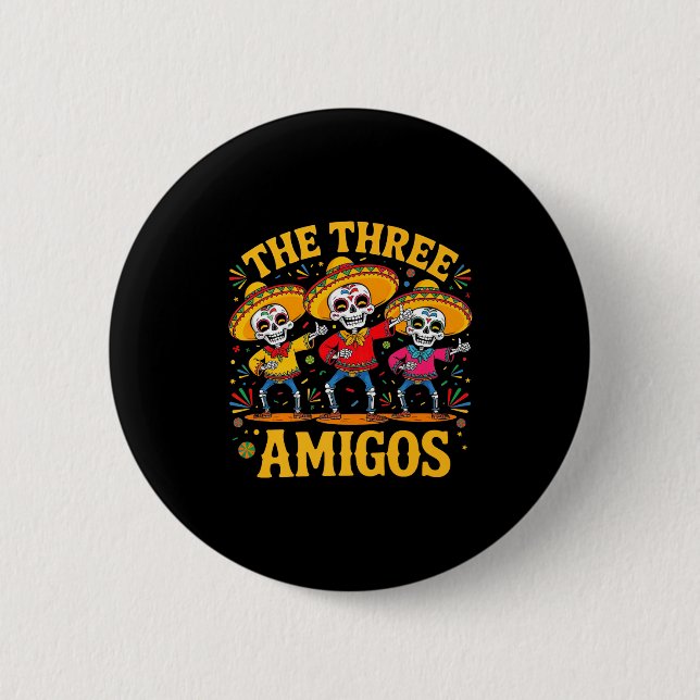 De 3 tre amigos tre vänner skelett cinco de knapp (Framsida)