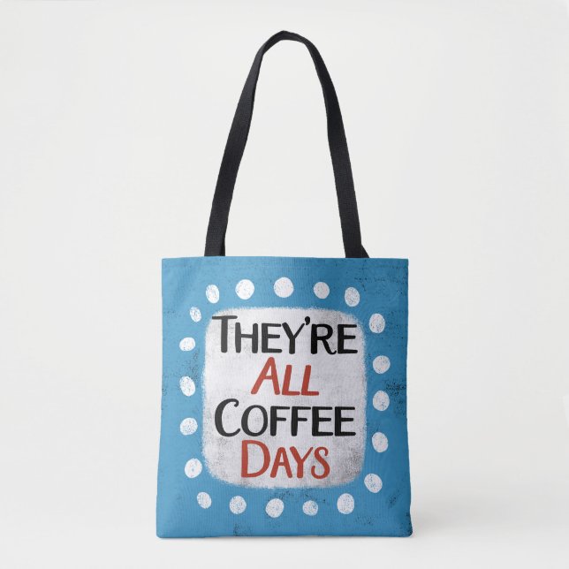 De är alla kaffedagar i fickan tygkasse (Framsida)