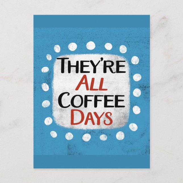 De är alla kaffedagar, vykort (Framsida)