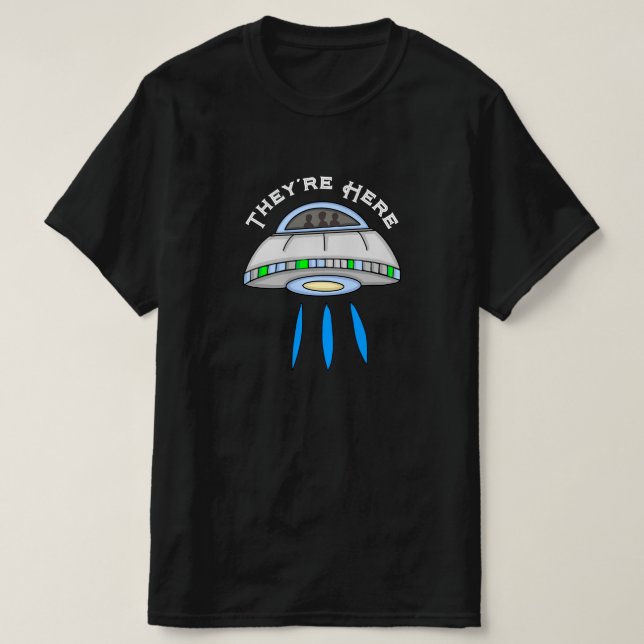 De är här UFO Alien Invasion T Shirt (Design framsida)