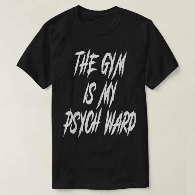 De är min Ward Funny Cute Psych Joke Fitness T Shirt (Design framsida)