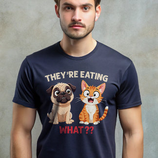 De äter hundar och äter katter.. t shirt
