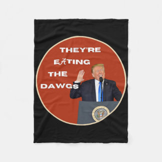 De äter hundarna Dawgs röstar på Trump som presi Fleecefilt