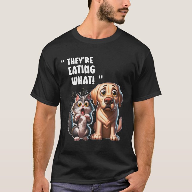 De äter Hundarna de äter... T Shirt (Framsida)