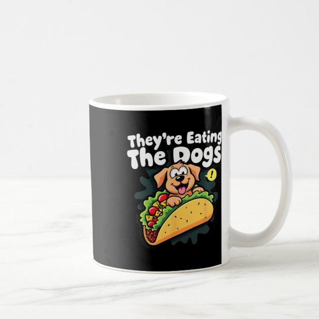 De äter hundarna Roligt Trump Katterna  Kaffemugg (Höger)