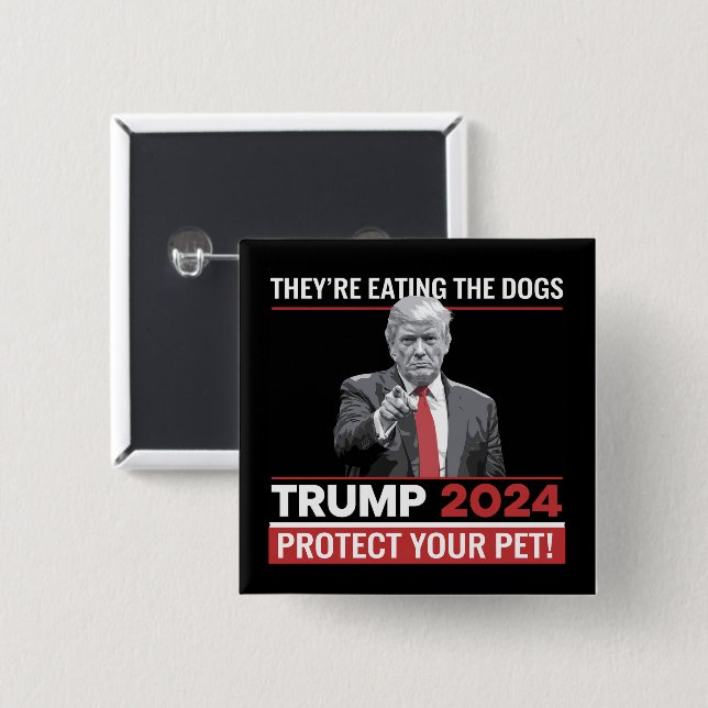De äter hundarna Trump 2024 Debatt  Knapp (Framsida & baksida)
