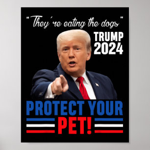 De äter hundarna Trump 2025 Debyte Skydda Poster