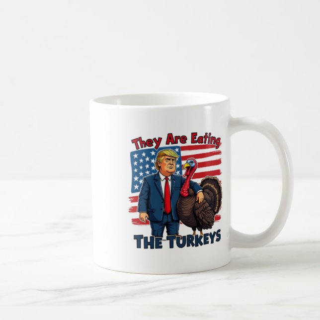 De äter kalkonerna på den berömda Donald Trump än Kaffemugg (Höger)