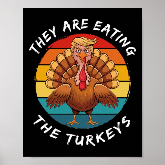 De äter kalkonerna på den berömda Donald Trump än Poster (Framsidan)