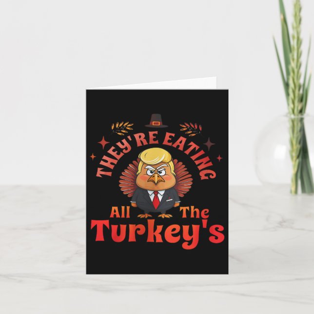 De äter kalkonerna Thanksgiving Humor Kort (Framsida)