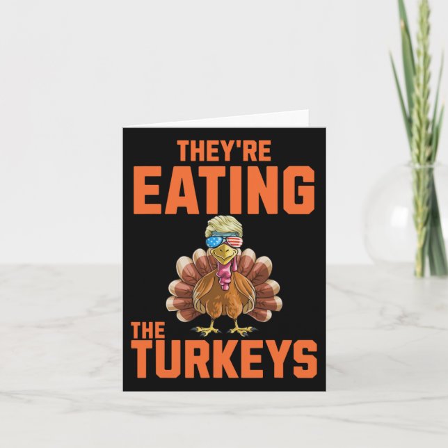De äter kalkonernas Thanksgiving Trump Hum Kort (Framsida)