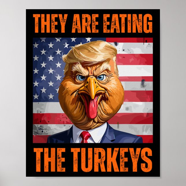 De äter kalkonernas Thanksgiving Trump Hum Poster (Framsidan)