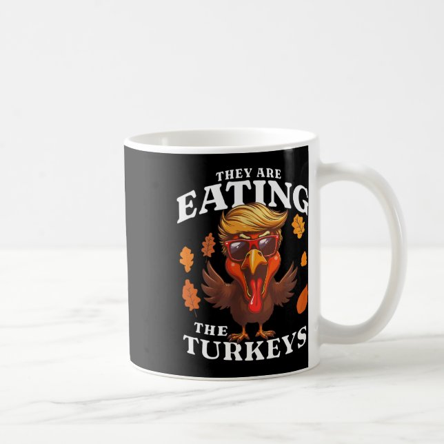 De äter Turkiet en fantastisk Trump-Thanksgiving Kaffemugg (Höger)