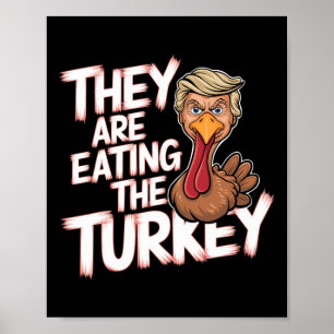 De äter Turkiets Donald Trump-Thanksgiving Poster