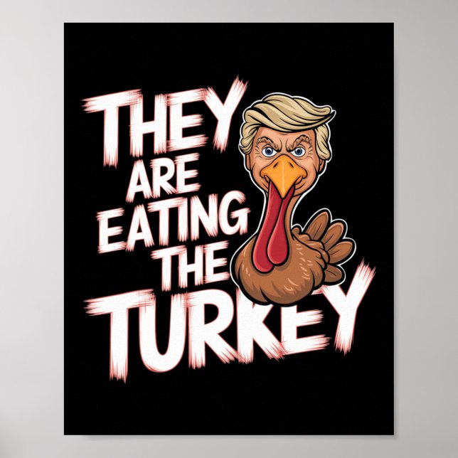 De äter Turkiets Donald Trump-Thanksgiving Poster (Framsidan)