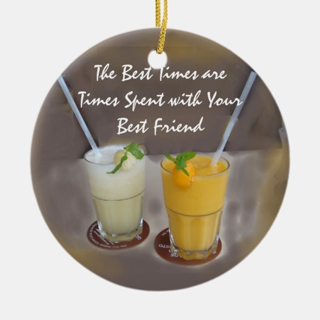 De bäst tiderna är tider med din bästa vän julgransprydnad keramik (Framsidan)