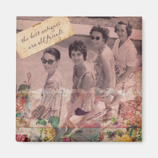 De bästa antikviteter är Gamla vänner Magnet