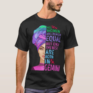 De bästa är födda i Gemini T Shirt