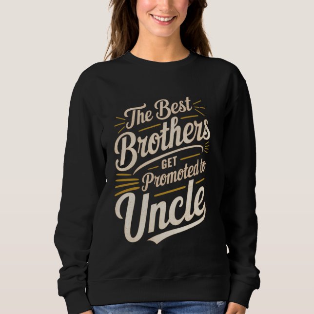 De bästa bröderna blir befordrade till farbror Fun T Shirt (Framsida)