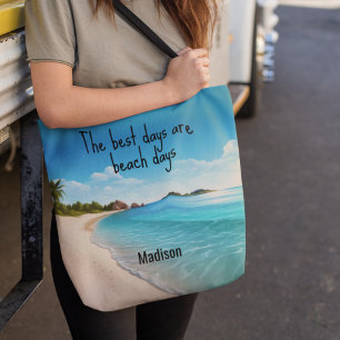 De bästa dagarna är Beach-dagar Namn Tygkasse