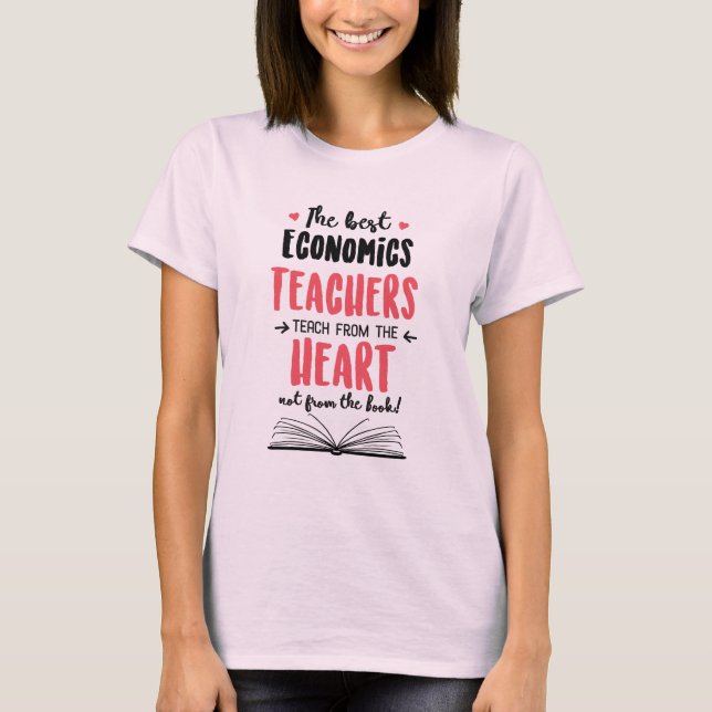 De bästa ekonomilärarna lär sig från hjärtat t shirt (Framsida)