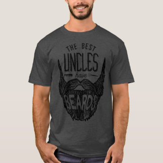 De bästa enheterna har Beards Funny farbror Beard T Shirt