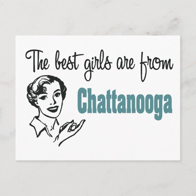 De bästa flickorna kommer från Chattanooga Vykort (Framsida)