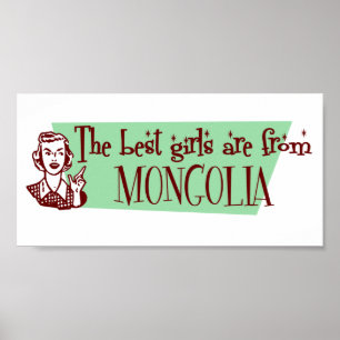 De bästa flickorna kommer från Mongoliet Poster