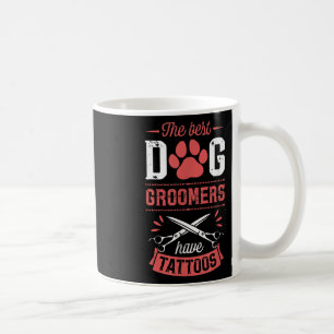 De bästa Hund har Tattoos-fungerande Trendig Pr Kaffemugg