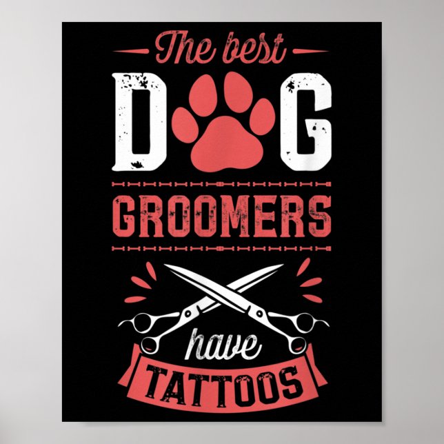 De bästa Hund har Tattoos-fungerande Trendig Pr Poster (Framsidan)