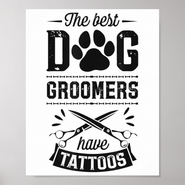 De bästa Hund har Tattoos-fungerande Trendig Pr Poster (Framsidan)