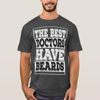 de bästa läkare har skägg t shirt