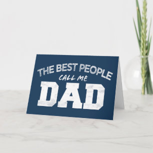 DE BÄSTA MÄNNISKORNA KALLAR MIG PAPPA födelsedag f Kort