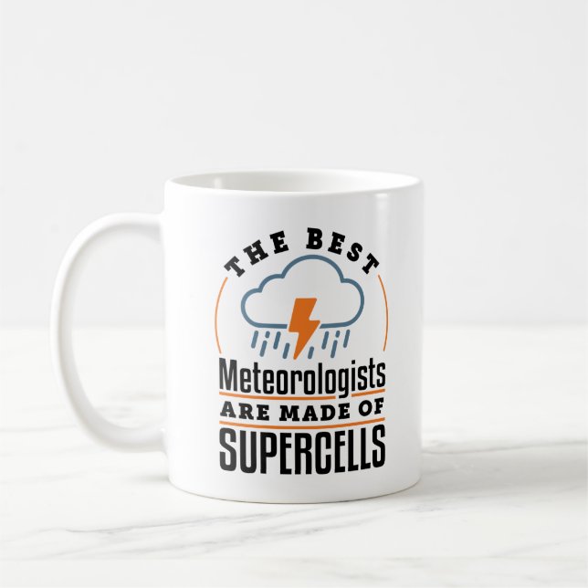 De bästa meteorologerna är tillverkade av supercel kaffemugg (Vänster)