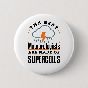 De bästa meteorologerna är tillverkade av supercel knapp