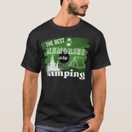 De bästa minnena görs på camping - lycklig campare t shirt