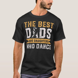 De bästa papporna har döttrar som dansar på faders t shirt