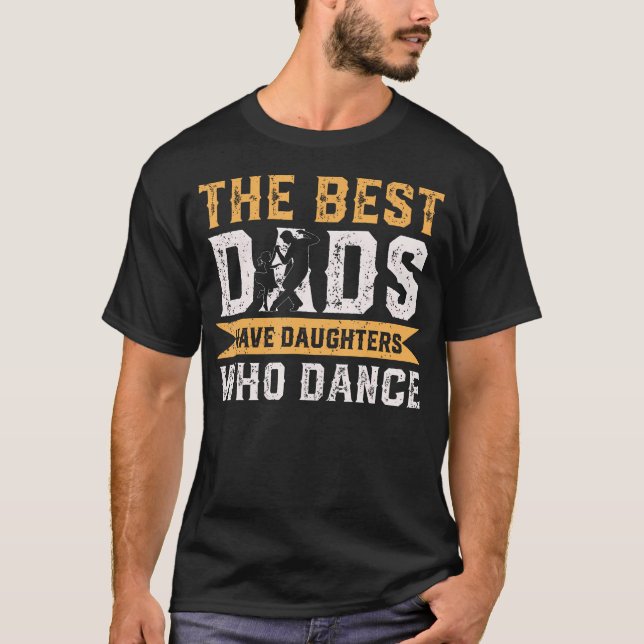 De bästa papporna har döttrar som dansar på faders t shirt (Framsida)