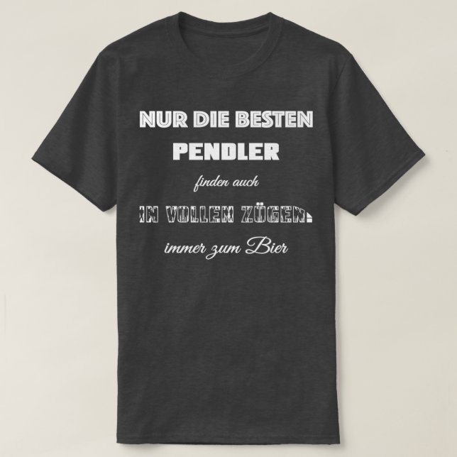 De bästa pendlarna får bästa möjliga t shirt (Design framsida)