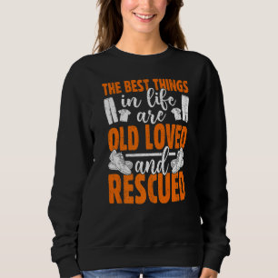 De bästa Sakerna i livet är gamla, älskade och räd T Shirt